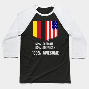 50% German 50% American 100% Awesome Immigrant Baseball T-Shirt